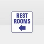 Rest Rooms Left Arrow White Background Sign
