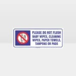 Please Do Not Flush Sign