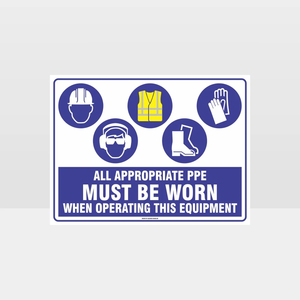 Appropriate PPE Must Be Worn When Operating This Equipment 472