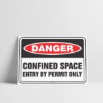 Confined Space Sign - Danger Sign - Hazard Signs NZ