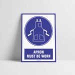Apron Must be Worn Sign - Mandatory Signs - Hazard Signs NZ