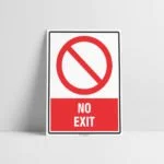 No Exit Sign - Mandatory Signs - Hazard Signs NZ