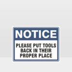 Please Put Tools Back In Their Proper Place Sign