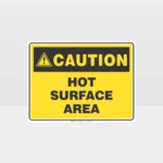 Caution Hot Surface Area Sign