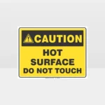 Caution Hot Surface Do Not Touch Sign