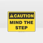 Caution Mind The Step Sign