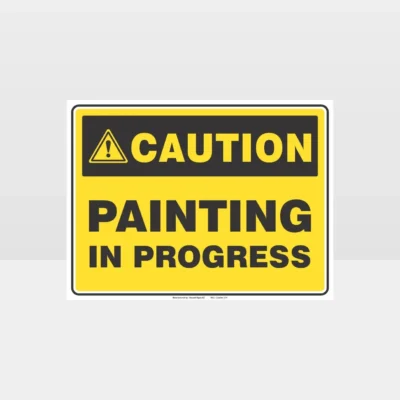 Caution Painting In Progress Sign