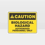 Caution Biological Hazard Sign