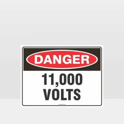 Danger 11000 Volts Sign