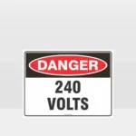 Danger 240 Volts Sign