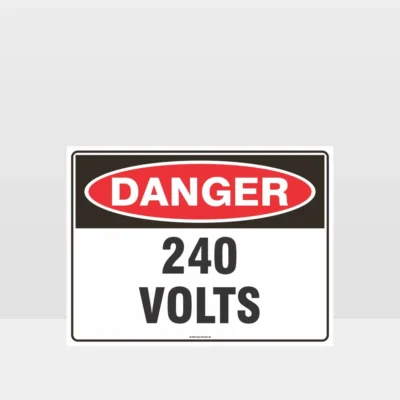 Danger 240 Volts Sign