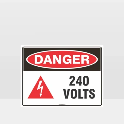 Danger 240 Volts With Symbol Sign