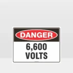 Danger 6600 Volts Sign