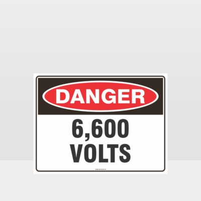 Danger 6600 Volts Sign