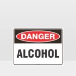 Danger Alcohol Sign