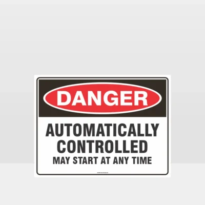 Danger Automatically Controlled Sign