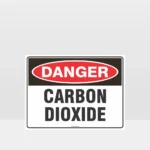 Danger Carbon Dioxide Sign