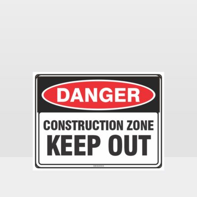 Danger Construction Zone Keep Out sign