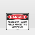 Danger Corrosive Liquids Sign