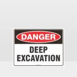 Danger Deep Excavation Sign