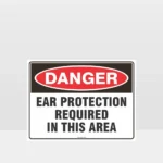Danger Ear Protection Sign