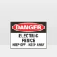 Danger Electric Fence Keep Away Sign
