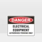 Danger Electrical Equipment Authorised Persons Only
