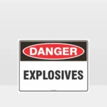 Danger Explosives Sign