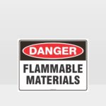 Danger Flammable Materials Sign