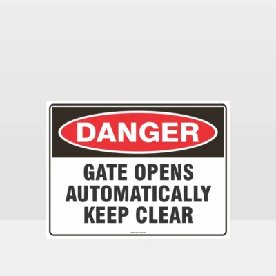 Gate Opens Automatically Keep Clear Sign