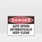 Gate Opens Automatically Keep Clear Sign