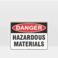 Danger Hazardous Materials Sign