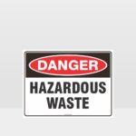 Danger Hazardous Waste Sign