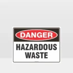 Danger Hazardous Waste Sign