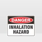 Danger Inhalation Hazard Sign