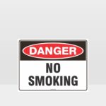 Danger No Smoking Sign