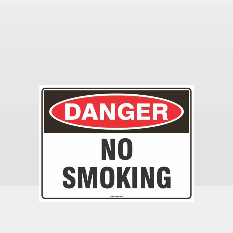 Danger No Smoking Sign