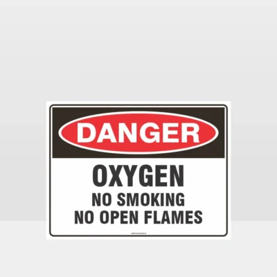 Danger Oxygen No Smoking Sign