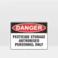 Danger Pesticide Storage Authorised Personnel Only