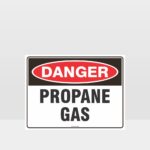 Danger Propane Gas Sign