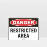 Danger Restricted Area Sign