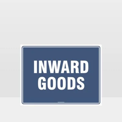 Inward Goods Sign