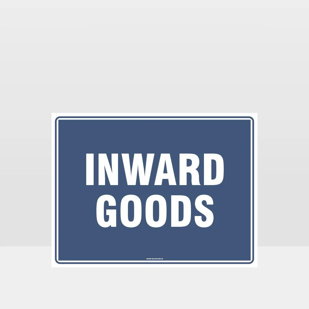 Inward Goods Sign