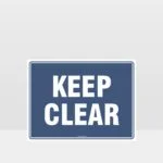 Keep Clear Sign