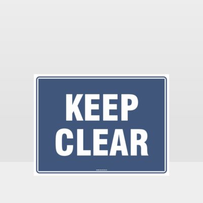 Keep Clear Sign