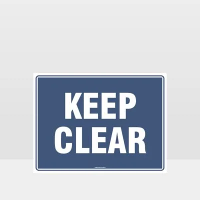 Keep Clear Sign
