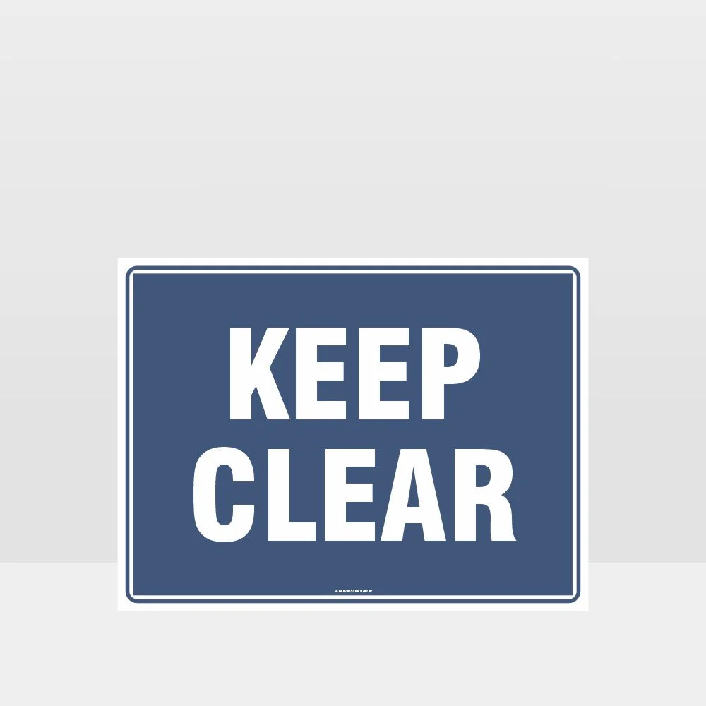Keep Clear Sign