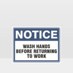 Wash Hands Before Returning To Work Sign