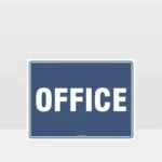 Notice Office Sign