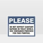 Do Not Deposit Sanitary Napkins In Toilet Bowls Sign